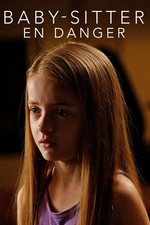 Regarder Baby-sitter en danger en streaming complet