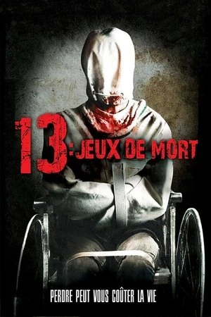 Regarder 13 Jeux de mort en streaming complet
