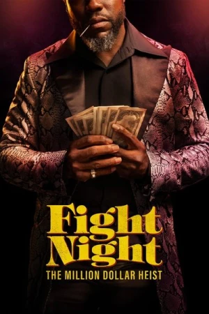  Fight Night: The Million Dollar Heist - Saison 1 affiche 
