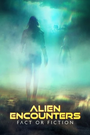  Rencontres extraterrestres : mythe ou réalité ? - Saison 1 affiche 