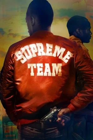  Supreme Team - Saison 1 affiche 