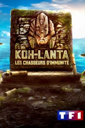  Koh-Lanta 2024 : Les Chasseurs d'Immunité affiche 