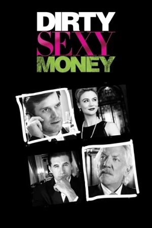  Dirty Sexy Money - Saison 1 affiche 