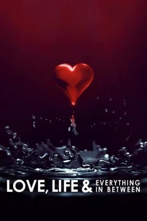 Regarder L'Amour, la Vie, Etc. - Saison 1 en streaming complet