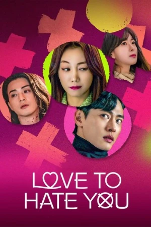 Love to Hate You affiche 